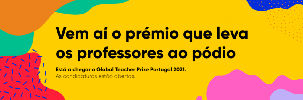 4TH EDITION OF THE GLOBAL TEACHER PRIZE PORTUGAL