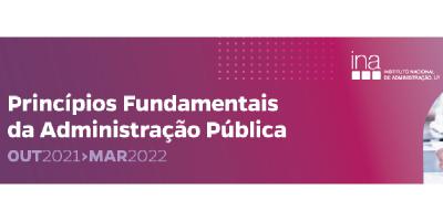 INA organiza Ciclo de WEBinaRS sobre os “Princípios Fundamentais da Administração Pública”