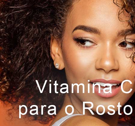 Vitamina C para o Rosto