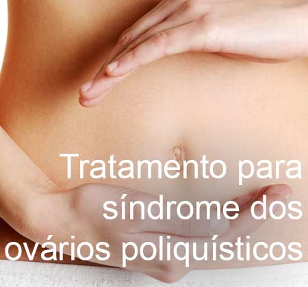 Tratamento para o Síndrome dos Ovários Poliquísticos